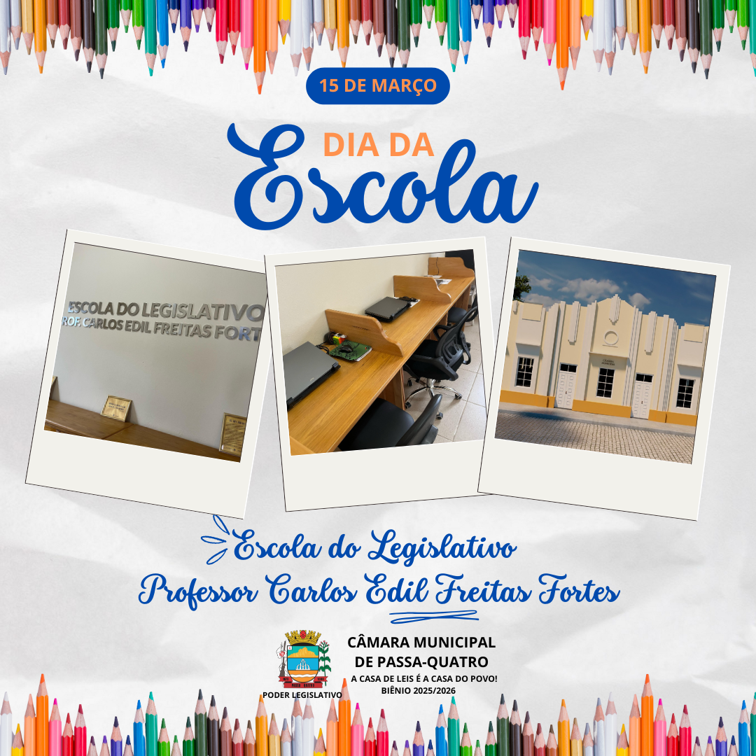 15 de Março - Dia da Escola