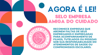 Agora é Lei: Passa-Quatro institui o “Selo Empresa Amiga do Cuidado”
