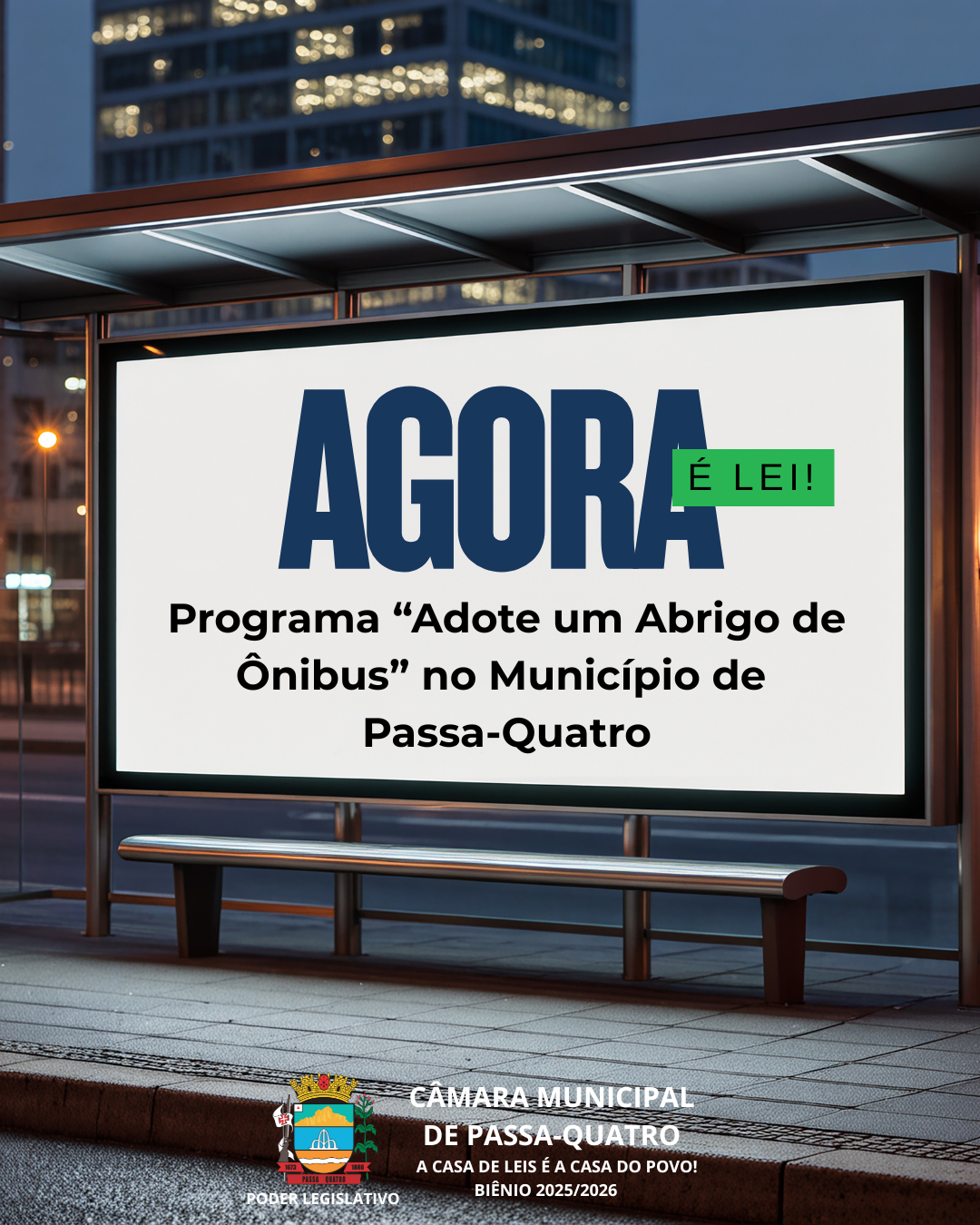 Agora é Lei! Programa “Adote um Abrigo de Ônibus” é instituído em Passa-Quatro